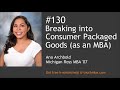 Breaking into Consumer Packaged Goods (as an MBA)