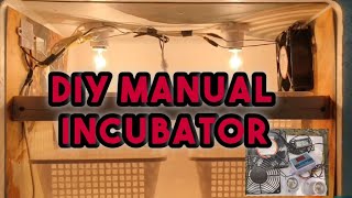 DIY MANUAL INCUBATOR GAMIT ANG STYRO | How to make DIY incubator using Styrofoam