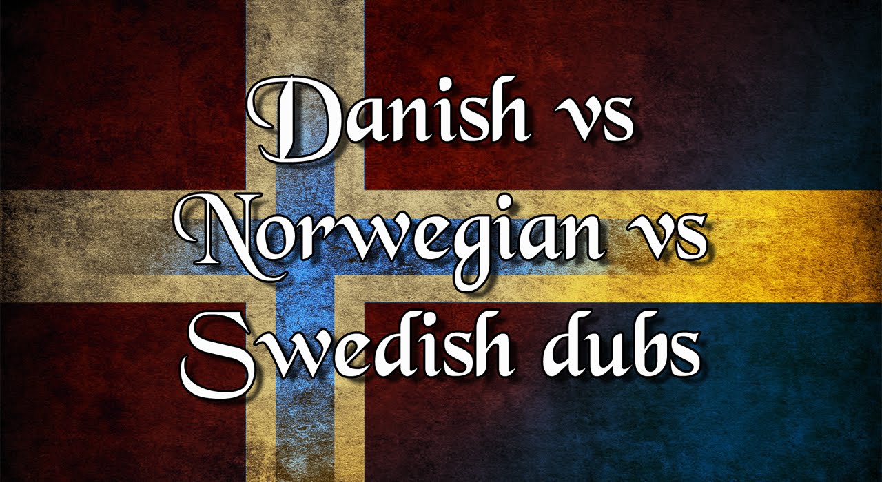 My Favourite Dubbings - Danish Vs Norwegian Vs Swedish - YouTube