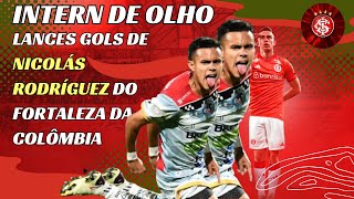 Veja os lances Inter de Olho Veja os Gols de Nicolás Rodríguez do Fortaleza da Colômbia