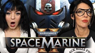 Warhammer 40,000 Space Marine 2 | Girls React