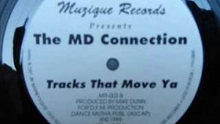 The MD Connection The tracks that move ya (The M Rules)