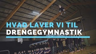 Hvad laver vi til Drengegymnastik på Sorø Gymnastikefterskole?