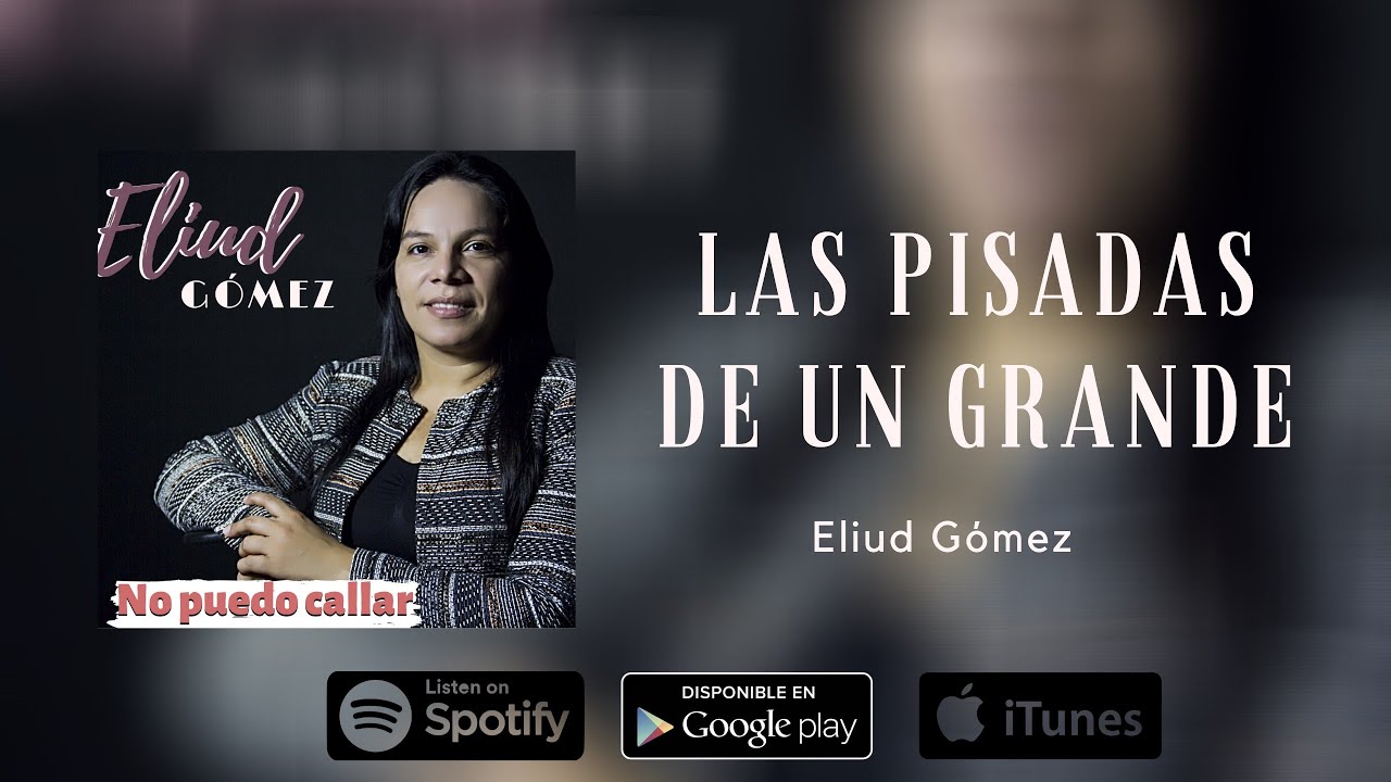 Las Pisadas De Un Grande - Eliud Gómez (Audio Oficial) - YouTube