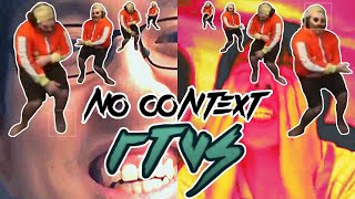 No Context RTVS - Moments to Instill Fear and Joy