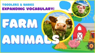 Toddler Vocabulary: Learning Farm Animals Names & Animal Sounds