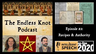 The Endless Knot Podcast ep 83: Recipes and Authority, from the Intelligent Speech conference
