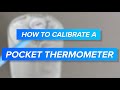 How to Calibrate a Pocket Thermometer