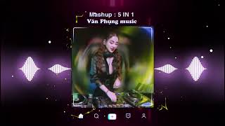 Mashup 5 IN 1 ( VER 2 ) - B NGUYỄN REMIX  - NHẠC HOT TREND TIK TOK 2024