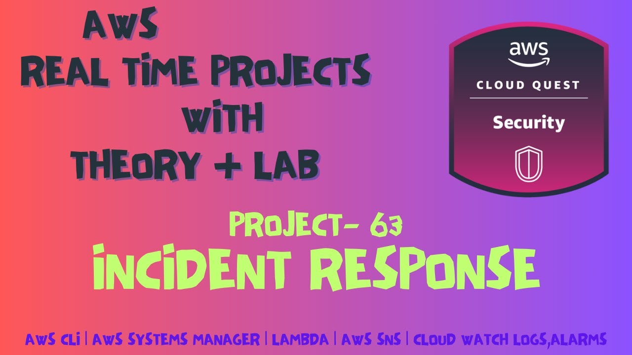 AWS Cloud Real Time Projects - 63 | Incident Response | AWS CLI ...