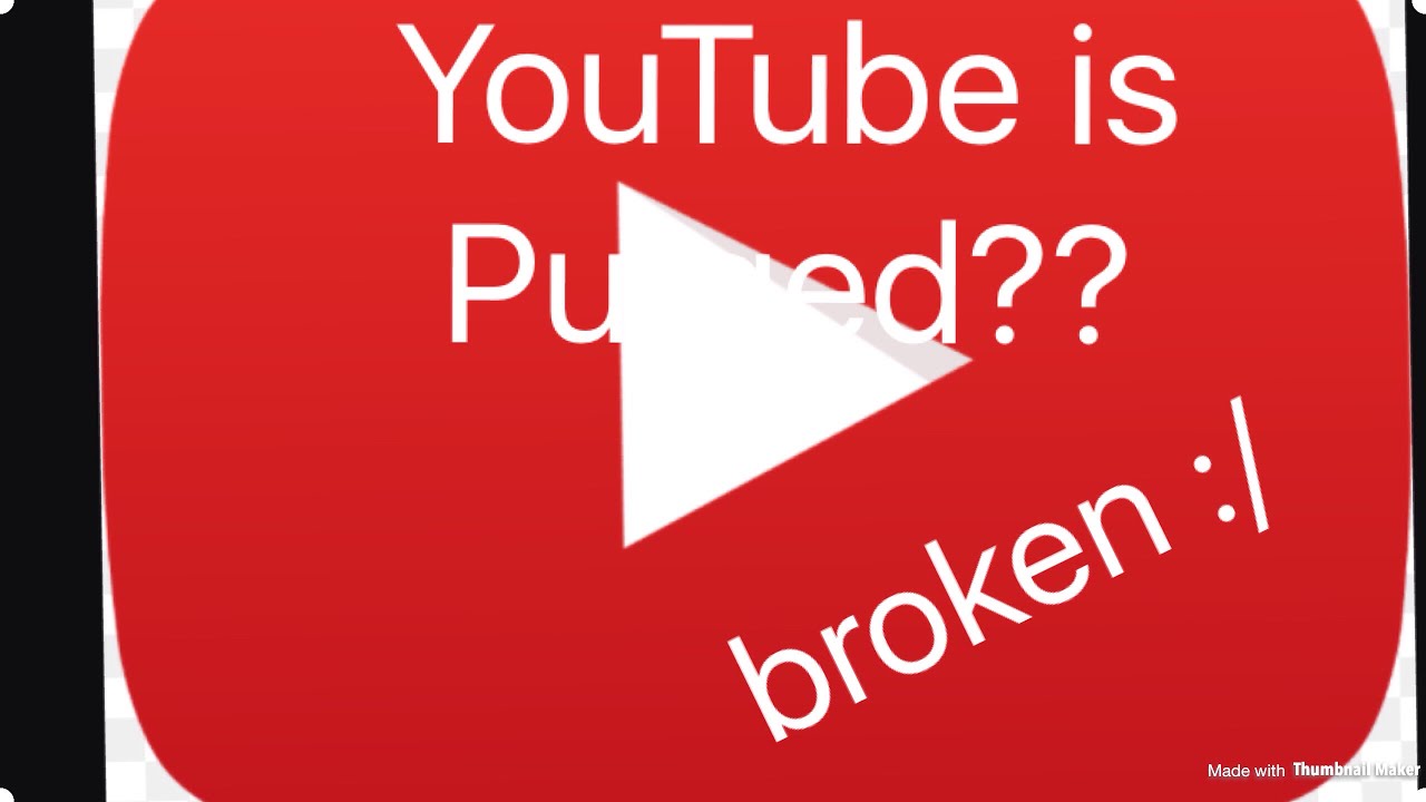 YouTube Is Broken Again - YouTube