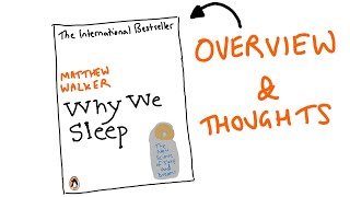 Why we sleep - Matthew Walker (overview & thoughts)