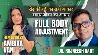 Chiropractic treatment for full body alignment. #drrajneeshkant #worldfamouschiropractor