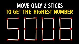 15 Tricky Matchstick Puzzles Only Brilliant Minds Can Solve