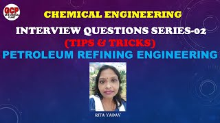 INTERVIEW QUESTIONS SERIES -2 TIPS & TRICKS PETROLEUM REFINING ENGINEERING| IOCL REFINERY INTERVIEW