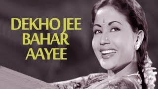 Dekho Jee Bahaar Aayee | Azaad (1955) Songs | Meena Kumari | Lata Mangeshkar Hits