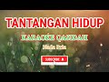 Tantangan Hidup - Nasida Ria (Karaoke) Qasidah || Nada Pria