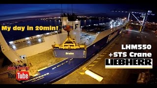 Working on a FINNLINES ship with a Liebherr LHM550 \u0026 STS Gantry crane 6HOURS in 20 MINUTES!!