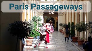 Passageways of Paris - Explore Paris Covered Passages