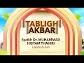 Hadirilah Tabligh Akbar Syaikh Dr. Muhammad Hisyam Thahiri