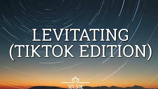 Dua Lipa - Levitating Featuring DaBaby [TikTok Edition] lyrics