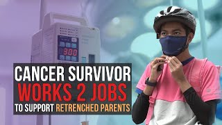 Cancer Survivor Works 2 Jobs to Support Retrenched Parents