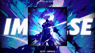 ALTK - IMPULSE OVER SLOWED (Oficial Audio)