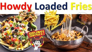 How make Desi Loaded Fries || Potato, chips, recipe, Howdy Frie