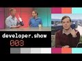 The Developer Show Ep 003 (Google Play Services 8.3, TensorFlow, Chrome 47 & more)