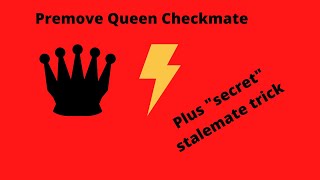 How To Premove Queen Checkmate