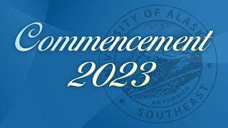UAS Juneau Commencement 2023