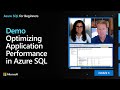 Demo: Optimizing Application Performance in Azure SQL | Azure SQL for beginners (Ep. 41)