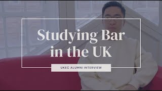 UKEC Alumni's Experience: Studying Bar in the UK