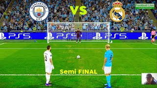 Manchester City VS Real Madrid - Penalty Shootout 2023 | SemiFinal UEFA Champions League | eFootball