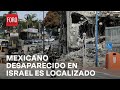 Localizan a David Heiblum, mexicano reportado como desaparecido en Israel - Paralelo 23