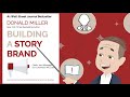 STORYBRAND: Framework for Business STORYTELLING | Donald Miller (Animated Summary)