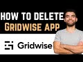 ✅ How To Uninstall/Delete/Remove Gridwise: Gig-Driver Assistant App (Full Guide)