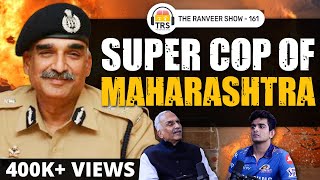 Crime World & Police - What Happened In The 1990s In Mumbai | IPS Sivanandhan | The Ranveer Show 161