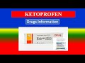 KETOPROFEN - - Generic Name, Drug class, Brande Name ,Precautions ,  How to use,  Side Effects