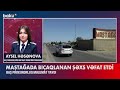 maştağada bıçaqlanma xəsarət alan şəxs həyatını itirdi