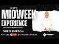 ONLINE MIDWEEK EXPERIENCE AT KINGDOM | 10-2-24 | 7 P.M.