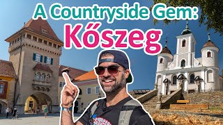 Gem of Hungary's Countryside: Kőszeg | How to Travel around Hungary