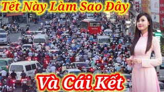 Tết Sẽ Ra Sao Đây