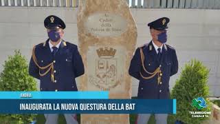 ANDRIA Inaugurata la nuova questura della BAT TG Teleregione 27 07 2021