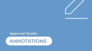 Approval Studio - Annotations
