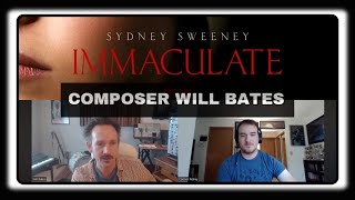 An Interview w/ Will Bates [Composer, 'Immaculate']