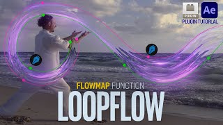After Effects loopFlow Plugin FlowMap Easy Flow Line