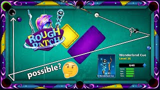 8 Ball Pool - is it possible? Wonderland Cue Level 36 - Getting 5 Rings of Rough Patch - GamingWithK