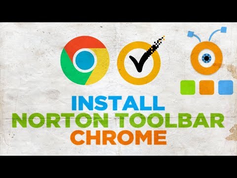How to Install Norton Toolbar in Google Chrome How to Install Norton Toolbar in Google Chrome