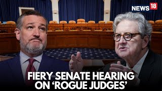 LIVE NOW: Fiery US Senate Hearing on ‘Rogue Judges’ Sparks Showdown in Judiciary Committee | N18S